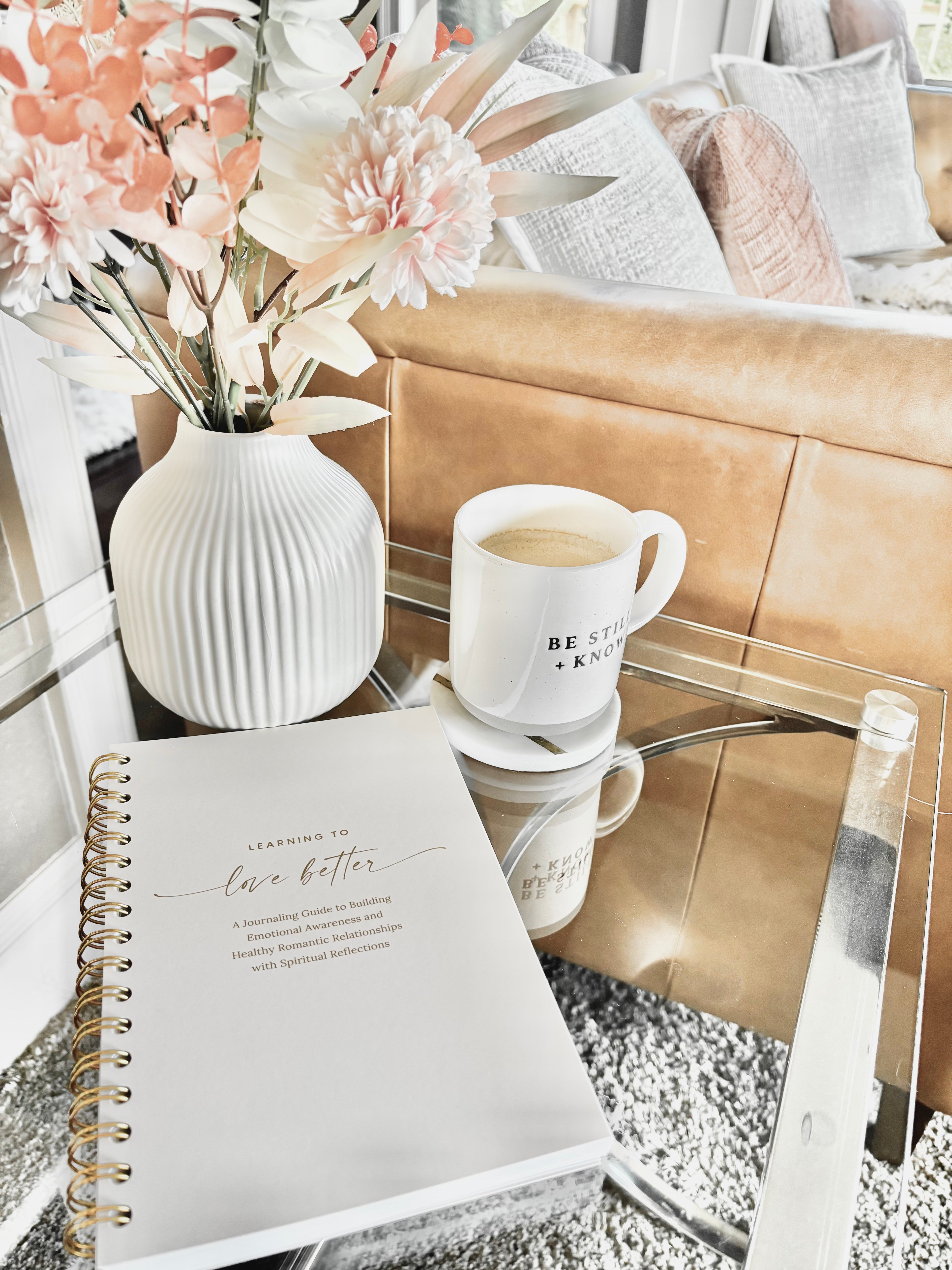 Learning to Love Better: A Journaling Guide to Building Emotional Awareness and Healthy Romantic Relationships with Scriptural Reflections